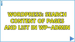 Wordpress: search content of pages and list in wp-admin
