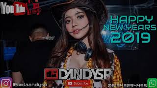 DJ DandySP - NONSTOP FUNKOT SEVENTEEN KEMARIN  [HAPPY NEW YEAR 2019]