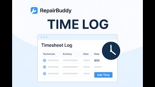Time Tracking for Repair Businesses Made Easy – RepairBuddy Time Log Demo screenshot 1