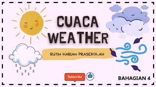 RUTIN HARIAN PRASEKOLAH (CUACA)