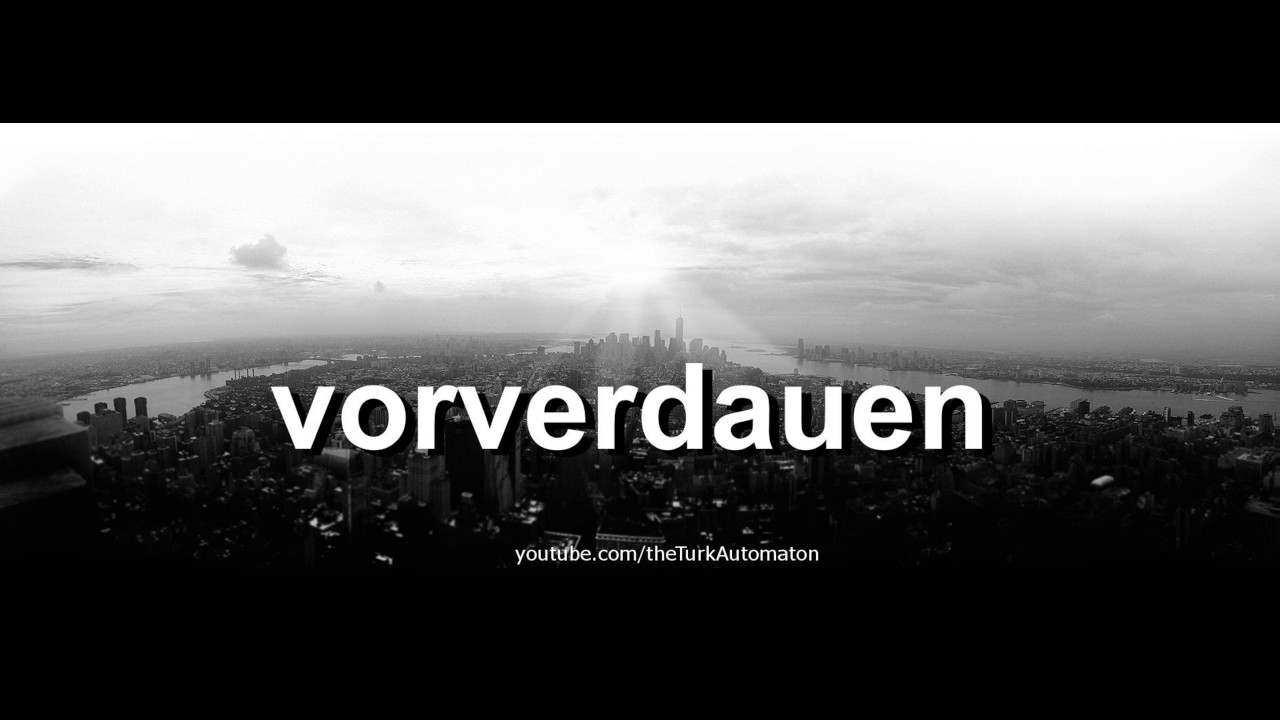 How to pronounce vorverdauen in German