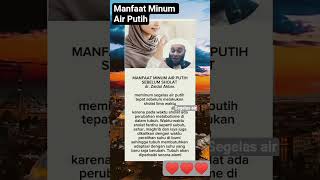 Manfaat Minum Air Putih sebelum Sholat #doa #minumairputih #sehat #ibadah