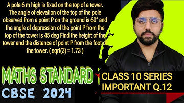 A pole 6 m high is fixed on the top of a tower The angle of elevation of the top of the pole observe
