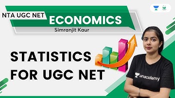 Statistics for UGC NET Economics | Simranjit Kaur | Unacademy UGC NET