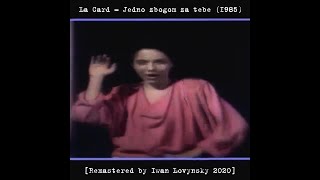 La Card - Jedno zbogom za tebe (1985) [Remastered by Iwan Lovynsky 2020]