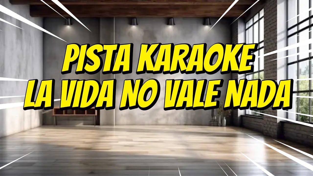 Pista Karaoke / La vida no vale nada si no vive Cristo en el corazón / Stalin Vega