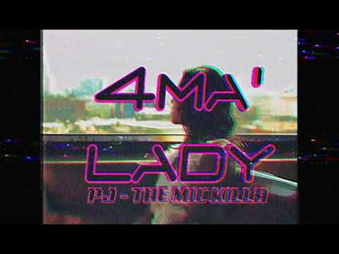 4Ma Lady (Freestyle) - PJ 