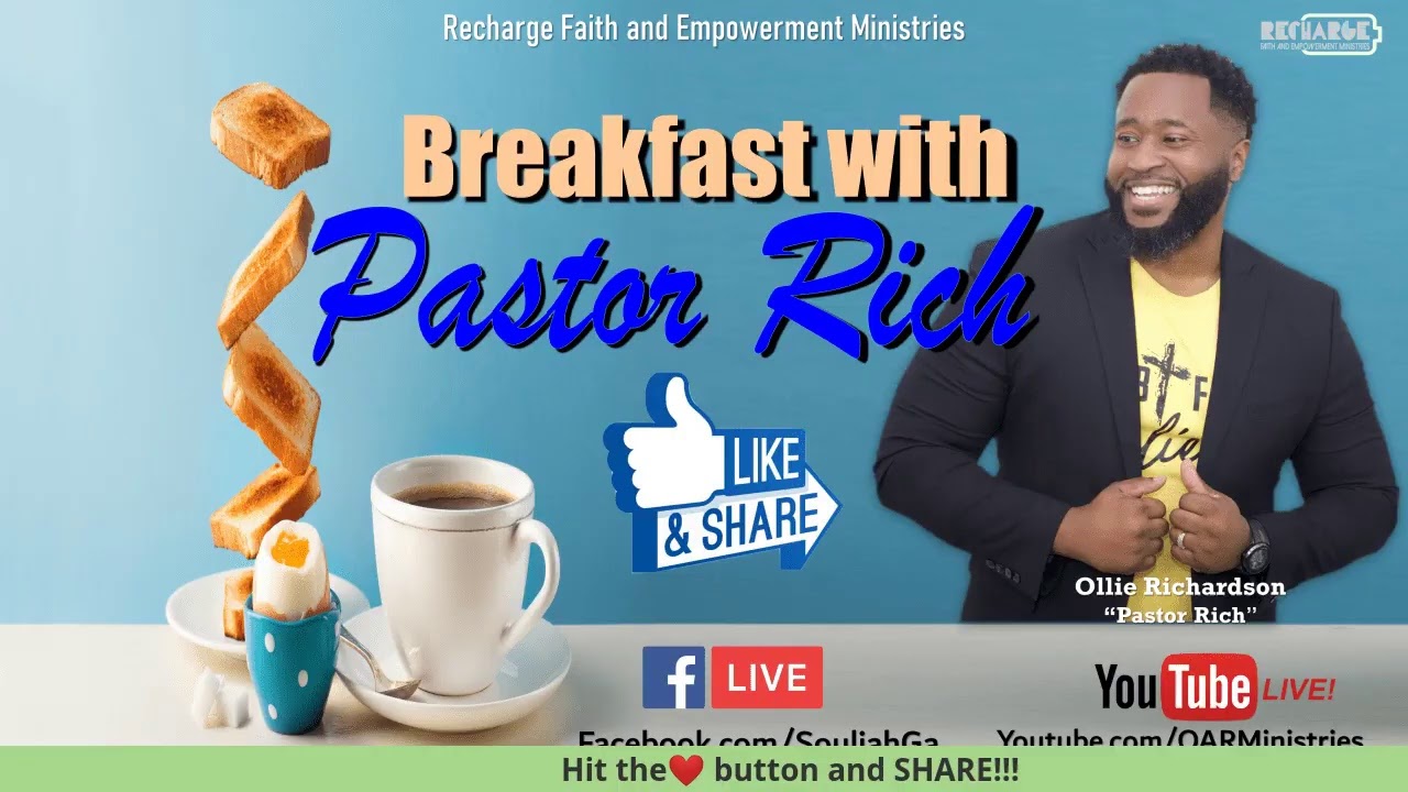 Breakfast With Pastor Rich || "The Lord's Doing"