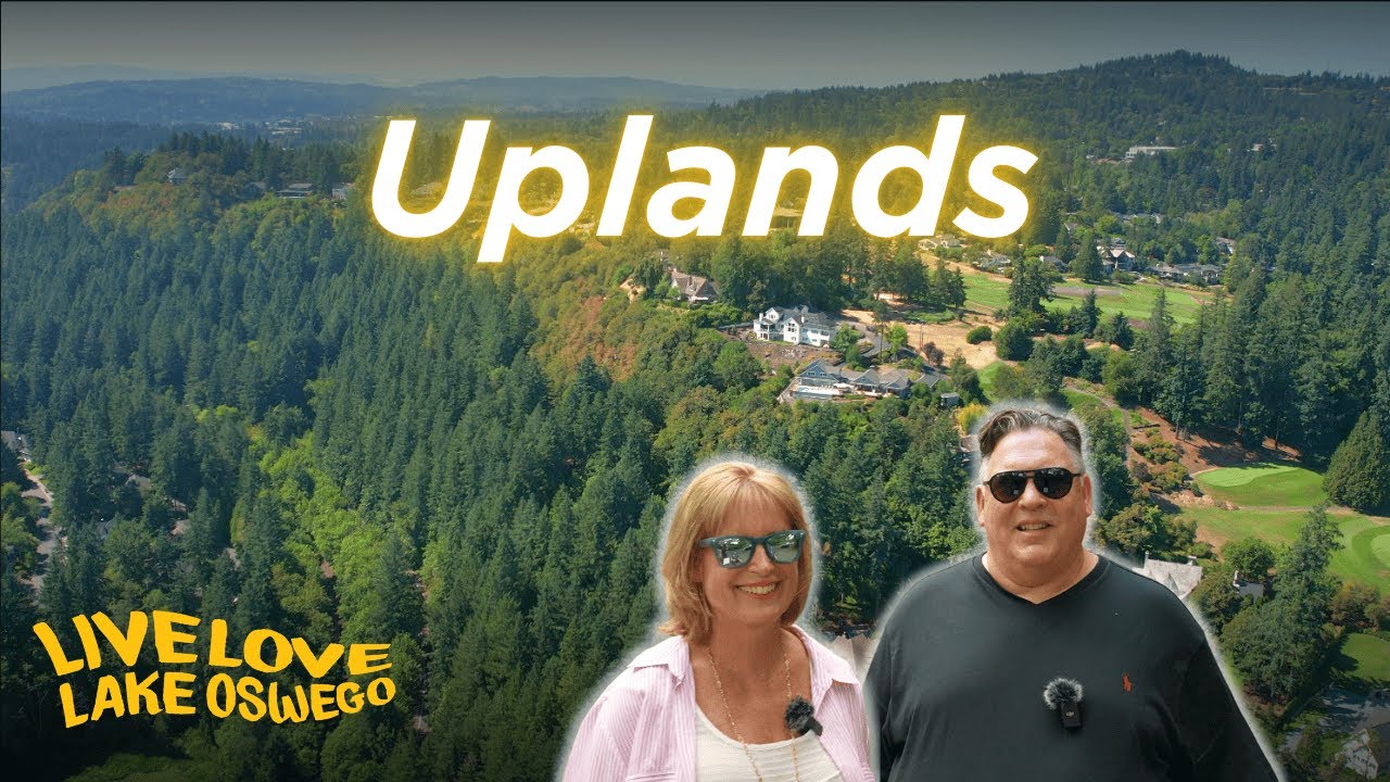Million Dollar VIEWS in Lake Oswego's UPLANDS Neighborhood, Lake Oswego Oregon Real Estate