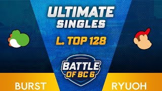 Burst (Yoshi) vs Ryuoh (Diddy Kong) - Ultimate Singles Losers Top 128 - Battle of BC 6