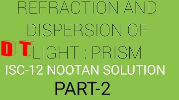 Refraction and dispersion of light a prism#Numerical solution#ISC-12