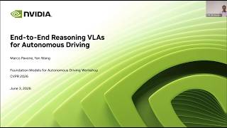 CVPR 2026 DriveX Workshop Keynote 06 Marco Pavone & Yan Wang (NVIDIA) - E2E Reasoning VLAs for AD
