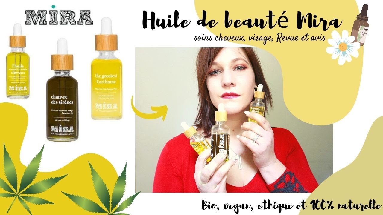 FOCUS PRODUIT MIRA, huiles végétales de beauté (revue et avis)🌼 YouTube