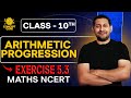 Class 10 Maths AP Exercise 5.3 | Sum of n Terms | Most Expected Questions 2025 | Concept Core