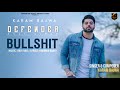 Karam Bajwa Bullshit Audio Dual Album Karam Bajwa Bullshit Audio Dual Album