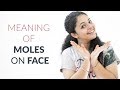 Meaning of Moles on Face in Hindi | Meaning of Moles