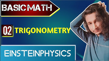 Trigonometry| Basic Math| Physics| lec-02| EinsteinPhysics