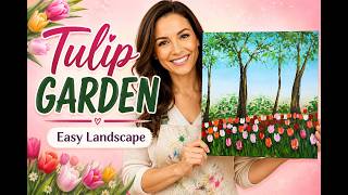 Easy Tulip Garden Painting | Step by Step Spring Landscape for Beginners