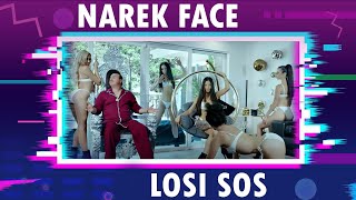 NAREK FACE -  LOSI SOS  (OFFICIAL MUSIC VIDEO)