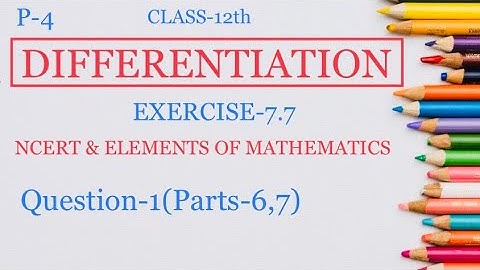 Elements of mathematics class-12th Chapter-7 Exercise-7.7 QUESTION-1 Parts -6,7 Solution