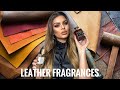 Best LEATHER Fragrances for NON-LEATHER LOVERS ! I&#39; m 100% sure you&#39; ll love these !!!