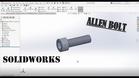 HOW TO MAKE ALLEN BOLT/HEX BOLT | SOLIDWORKS SKETCH