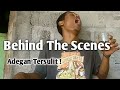 Adegan Tersulit | Behind The Scenes