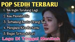 Download lagu LAGU SEDIH BIKIN NANGIS😭 LAGU SEDIH TERINGAT MANTAN