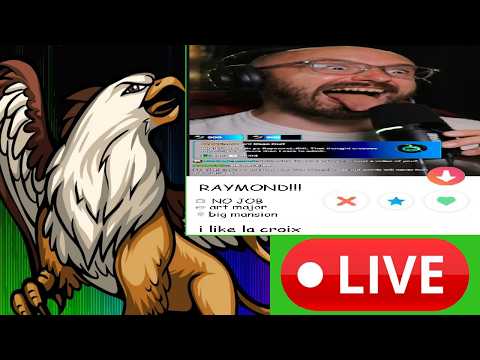 Griffin Gaming Watches Raymond Being Nostalgic For Tinder (Rayslop #11)
