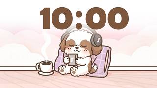 10 Minute Timer 🐶 Chill lofi timer for study