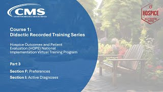 Part 3: HOPE Section F. Preferences and I. Active Diagnoses Didactic Training Wealth