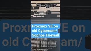 Proxmox VE9 runs on old Cyberoam/ Sophos CR25iNG #proxmox #linux #firewall #sophos #debian #lol