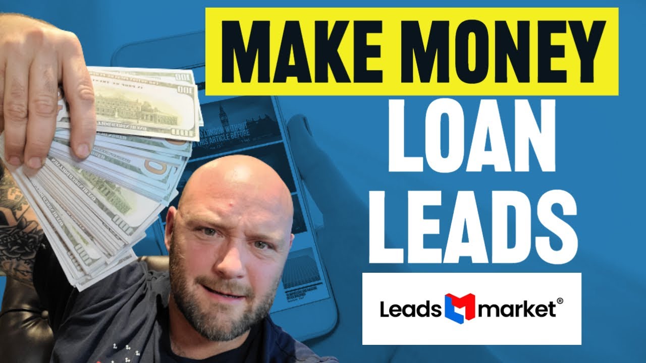 How to Get Loan Leads & Make Money (3 Ways) Leadsmarket CPA Tutorial