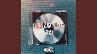 Tryna Get On (feat. Rexx Huncho)