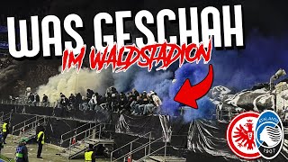 Frankfurt Atalanta Was Gestern Im Waldstadion Geschah...
