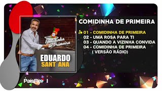 Eduardo Sant`Ana - Comidinha de Primeira( Full EP)