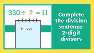 How to Complete Division Sentences | 2-Digit Divisors Made Easy