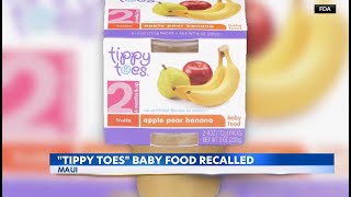 Recall alert: Tippy Toes baby food pulled from Hawaii shelves