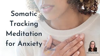 Somatic Tracking for Anxiety