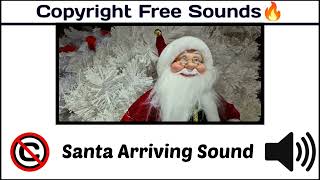 Santa Arriving Sound Popular Christmas Sound Copyright Free Funny Sounds