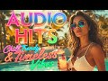 Audio Hits – Chill, Trendy &amp; Timeless Vibes !