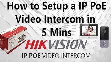 Complete Configuration of IP Video Intercom Kit DS-KIS603
