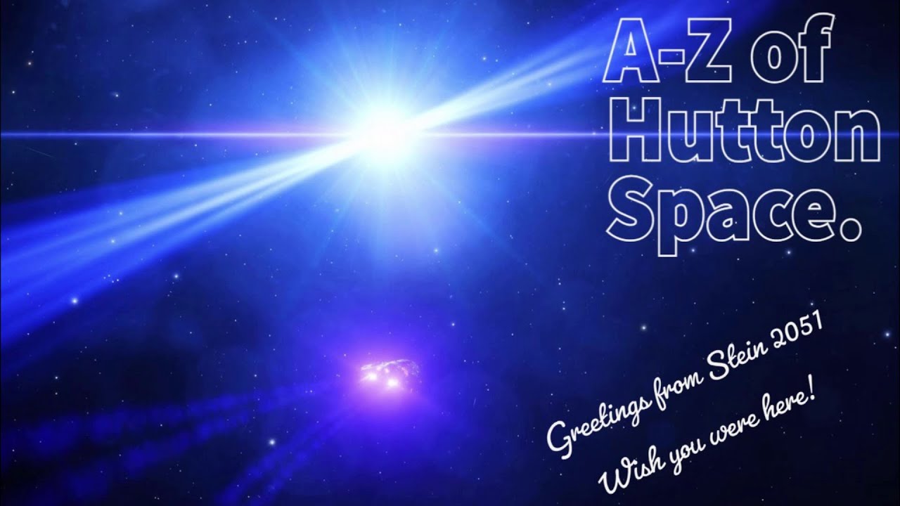 The A-Z of Hutton Space - Stein 2051
