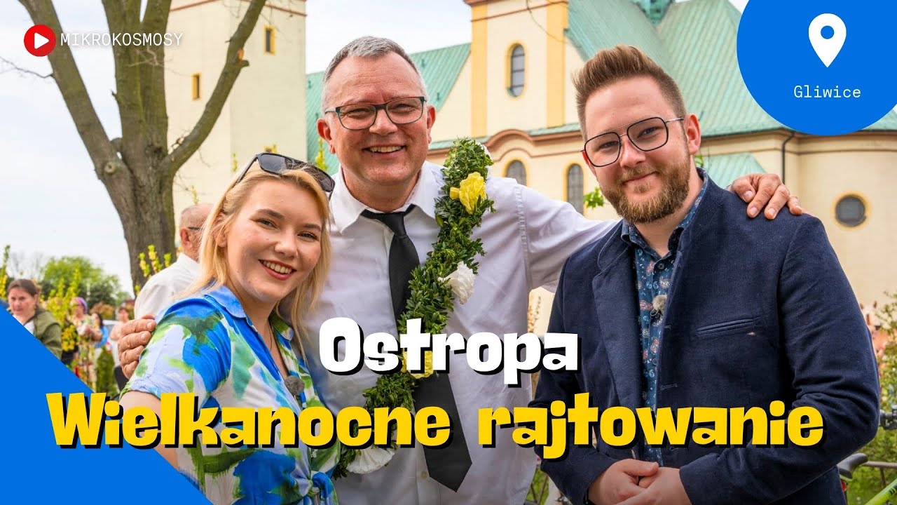 Ostropa: Rajtowanie, Historia i Wielkanocne Tradycje | MIKROKOSMOSY #42