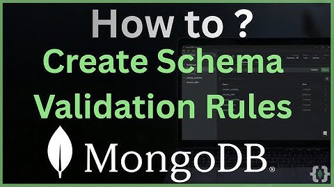 MongoDB Schema Validation: Lock Down Your Data (Create & Modify Rules 2025)
