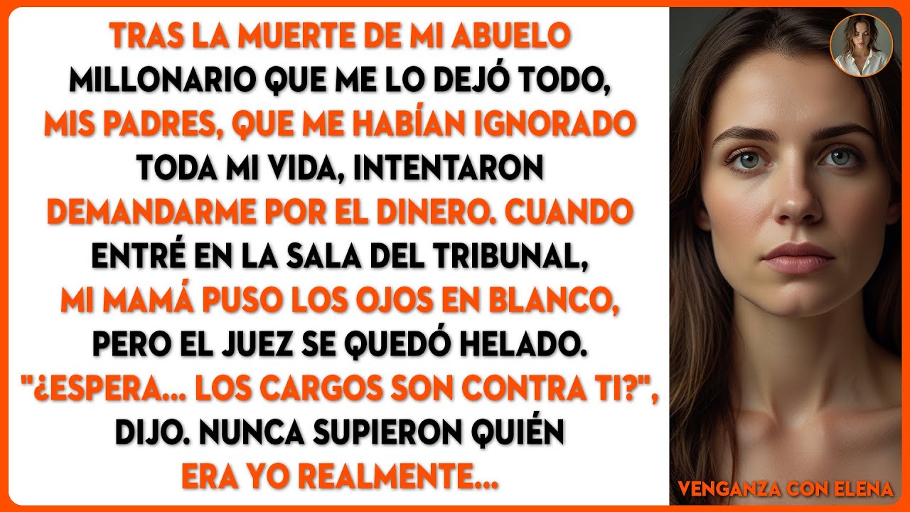 Mi mamá y mi papá pusieron los ojos en blanco cuando entré en la sala del tribunal, pero...