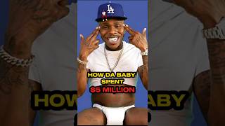 How Da Baby Spent $5 Million