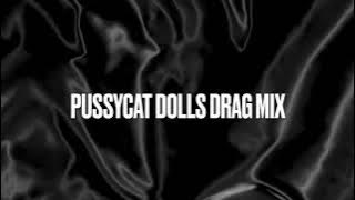 Anastasia Steel  PUSSYCAT dolls drag mix