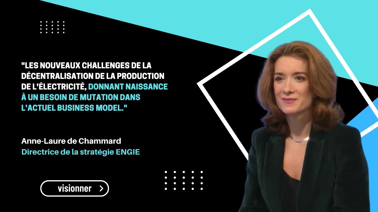 [Engie] : L'interview d'Anne-Laure de Chammard, Directrice de la stratégie d'Engie