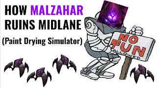How Malzahar RUINS Midlane (Paint Drying Simulator)